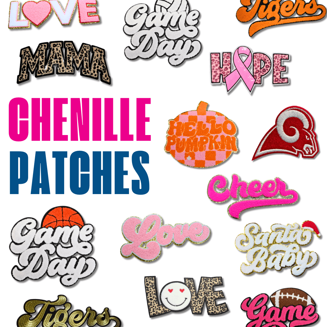 A collection of colorful chenille patches with words like LOVE, Game Day, Mama, Hope, Cheer, and Tigers, plus images of a pumpkin, ram, and basketball. CHENILLE PATCHES is in bold pink and blue text.