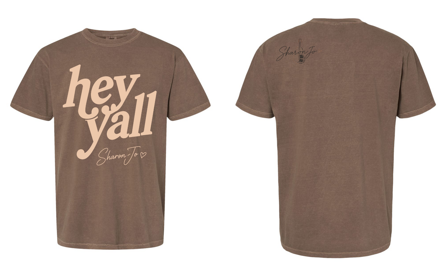 The DB Custom Creations Expresso Hey Yall brown tee features “hey y’all” and “Shamy Jo” with a heart on the front, and a small “Shamy Jo” signature with a heart on the upper back.