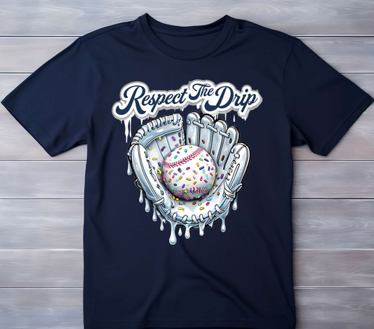 Respect the Drip